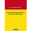 Ceza Muhakemesi Hukuku Pratik almalar Zeynel T. Kangal On ki Levha Yaynlar-Ders Kitaplar