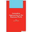 Innovative Approaches in The Business World Nezihe Tfeki Hiperlink Yaynlar