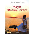 Hayat Mazeret Sevmez Belgin Hancolu Trend Kitap