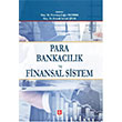 Para Bankaclk ve Finansal Sistem Ekin Basm Yayn