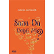 Sana Da Dedi Mi Hazal Gngr Gece Kitapl