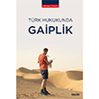 Trk Hukukunda Gaiplik Sekin Yaynevi