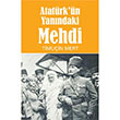 Atatrkn Yanndaki Mehdi Timuin Mert Hkmdar Yaynlar