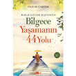 Ruhun Gcn Kefederek Bilgece Yaamann 44 Yolu Tutku Yaynevi