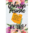 Baharn Peinde zel Seri R. S. Grey Mart Yaynlar