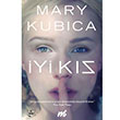 yi Kz zel Seri Mary Kubica  Mart Yaynlar