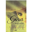 Gina Kzlar ve Anlar lker Nokta Kurtcan Apsis Kitap