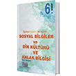6. Snf Sosyal Bilgiler ve Din Kltr Ahlak Bilgisi retici Kazanm Denemeleri Sre Yayn Datm