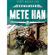 Mete Han Kumandan 6 Yiit Recep Efe Acayip Kitaplar
