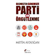 Gemiten Gnmze Parti ve rgtlenme Metin Aydoan Galeati Yaynclk