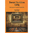 Sanat Tarihine Giri Mehmet stnipek Artes Yaynlar