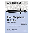 AkademikUS dari Yarglama Hukuku Ders Notlar Dr. Yusuf lhan