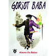 Goriot Baba Dorlion Yaynevi