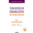 Trk Borlar Kanunu erhi zel Bor likileri Sekin Yaynevi