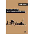 Sakl Kalm Bir Tarih 15 ve 16 Yzyllarda Zile Kazas Murat Hanile Libra Yaynlar