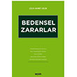 Bedensel Zararlar Sekin Yaynclk