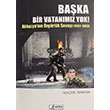 Baka Bir Vatanmz Yok Seluk Smsm Apra Yaynclk