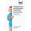 Trkiyede Korunmaya Muhta ocuklar Eitim Yaynevi