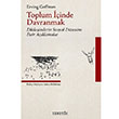 Toplum inde Davranmak Erving Goffman Heretik Yaynclk