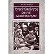 teki Trkiyede Din ve Modernleme Necdet Suba Kopernik Kitap