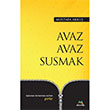Avaz Avaz Susmak Mustafa Akku Menevi Yaynlar