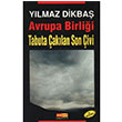 Avrupa Birlii Tabuta aklan Son ivi Ylmaz Dikba Asya afak Yaynlar