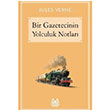 Bir Gazetecinin Yolculuk Notları Jules Verne Arkadaş Yayınları