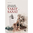 Trk slam Kltrnde Vakf ve Sanat Ahmet ayc Palet Yaynlar