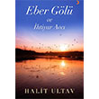 Eber Gl ve htiyar Avc Halit Ultav Cinius Yaynlar
