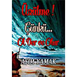 zlme nk Ol Der ve Olur Asm Yamak Hermes Yaynlar