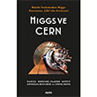 Higgs ve Cern Alfa Yaynlar