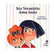 Söz Vermiştin Ama Anne Aytül Akal Hep Kitap