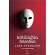 Ktln Felsefesi Lars Svendsen Redingot Kitap