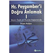 Hz. Peygamberi Doru Anlamak 1 hsan Arslan Okur Akademi