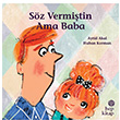 Söz Vermiştin Ama Baba Aytül Akal Hep Kitap