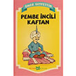 Pembe ncili Kaftan mer Seyfettin Beyan Yaynlar