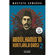 Abdlhamidin Kurtlarla Dans 2 Mustafa Armaan Ketebe Yaynlar