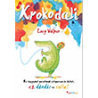 Krokodali Lucy Volpin Domingo Yaynevi