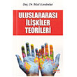 Uluslararas likiler Teorileri Bilal Karabulut Bar Kitap