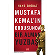 Mustafa Kemalin Ordusunda Bir Alman Yüzbaşı Hans Tröbst Kırmızı Kedi Yayınevi