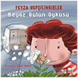 Beyaz Gln yks Feyza Hepilingirler Krmz Kedi ocuk