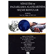 Ynetim ve Pazarlama Alanlarnda Seme Konular Gazi Kitabevi