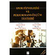 Spor Fizyolojisi ve Performans lm Testleri Gazi Kitabevi