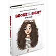 Broke and Light Zeynep Sahra Ren Kitap