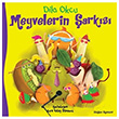 Meyvelerin arks Dila Okcu Doan Egmont Yaynclk