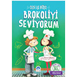 Brokoliyi Seviyorum lyas Gndz Mart ocuk
