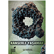 Kanserle Yaamak Gl Durusel Bar Kitap Yaynlar