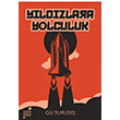 Yldzlara Yolculuk Gl Durusel Bar Kitap Yaynlar