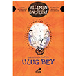 Ulu Bey Gk Bilimin Sultan Ayenur Gnen Erdem ocuk