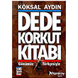 Dede Korkut Kitab Gnmz Trkesiyle Kksal Aydn Pamiray Yaynlar